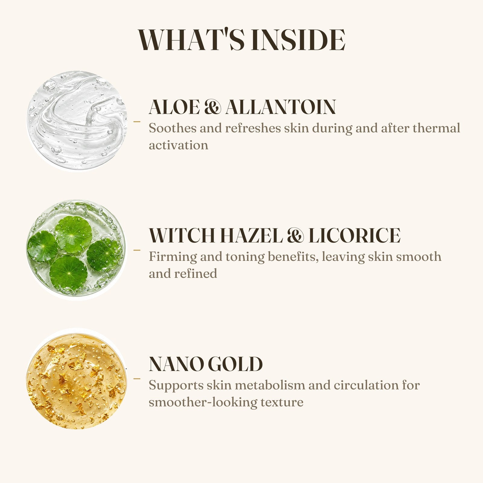 Key ingredients: Aloe & Allantoin, Witch Hazel & Licorice, Nano Gold