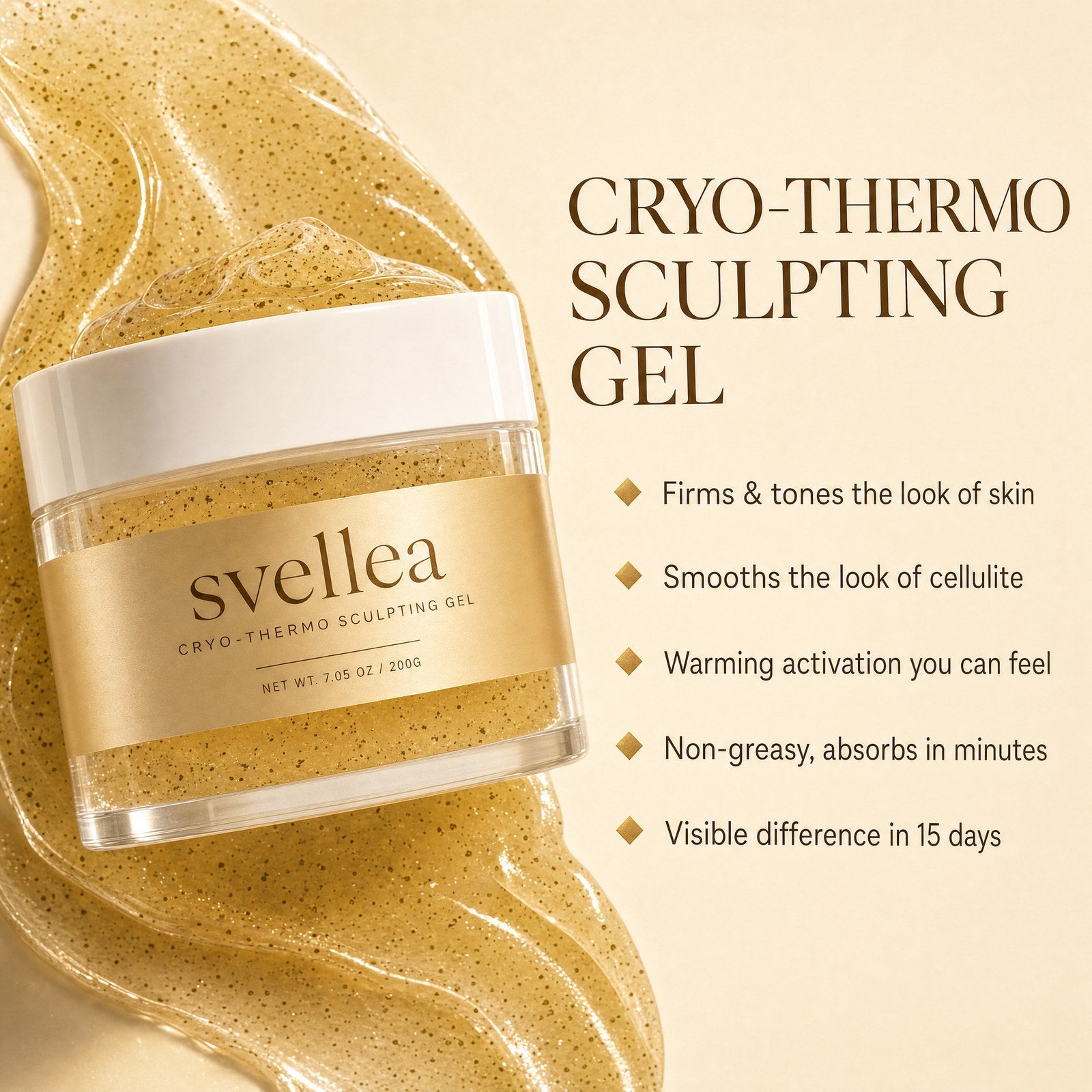 Firms and tones, smooths the look of cellulite, non-greasy, visible in 15 days